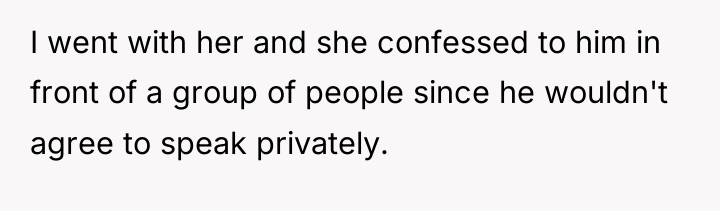 I went with her and she confessed to him in...