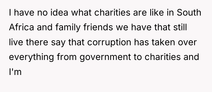 I have no idea what charities are like in South...