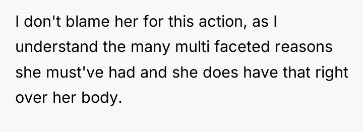 I don't blame her for this action, as I understand...