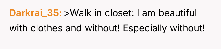 Darkrai_35 >Walk in closet: I am beautiful with clothes and...