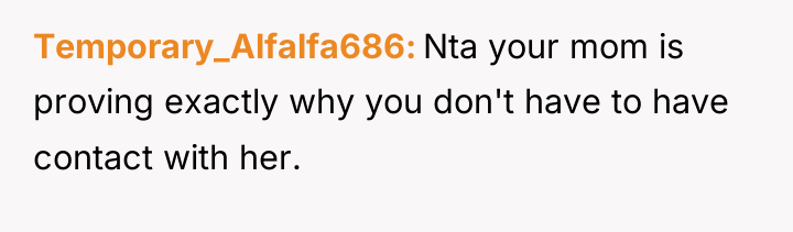 Temporary_Alfalfa686 Nta your mom is proving exactly why you don't...