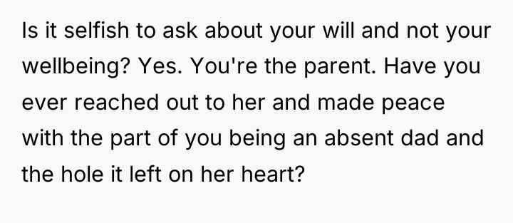 Is it selfish to ask about your will and not...