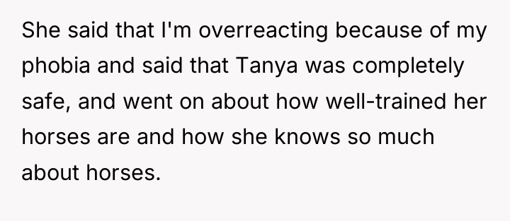 She said that I'm overreacting because of my phobia and...