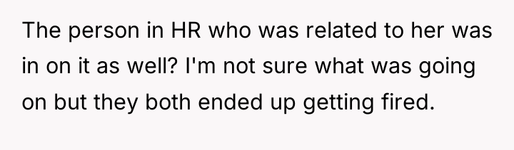 The person in HR who was related to her was...