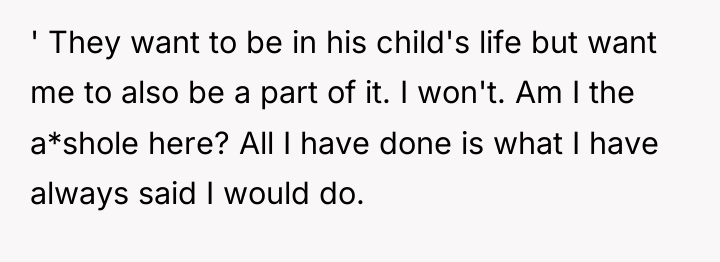 ' They want to be in his child's life but...