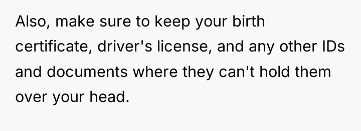 Also, make sure to keep your birth certificate, driver's license,...
