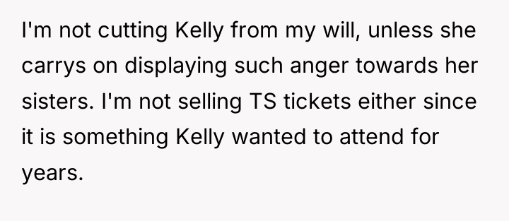 I'm not cutting Kelly from my will, unless she carrys...
