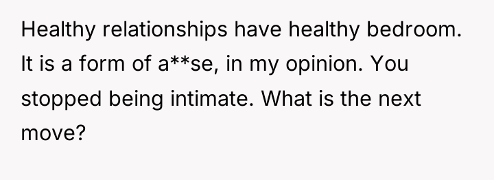 Healthy relationships have healthy bedroom. It is a form of...