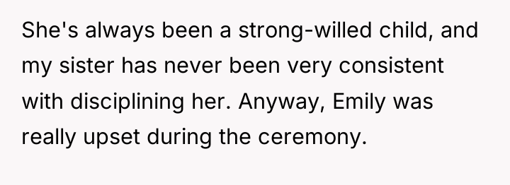 She's always been a strong-willed child, and my sister has...