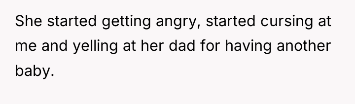 She started getting angry, started cursing at me and yelling...