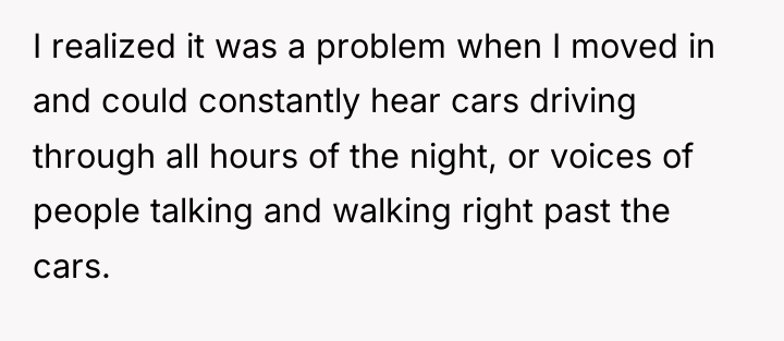 I realized it was a problem when I moved in...
