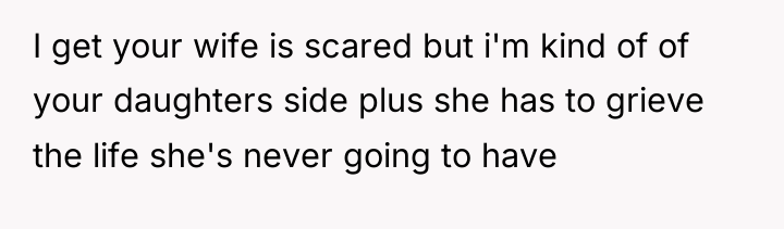 I get your wife is scared but i'm kind of...