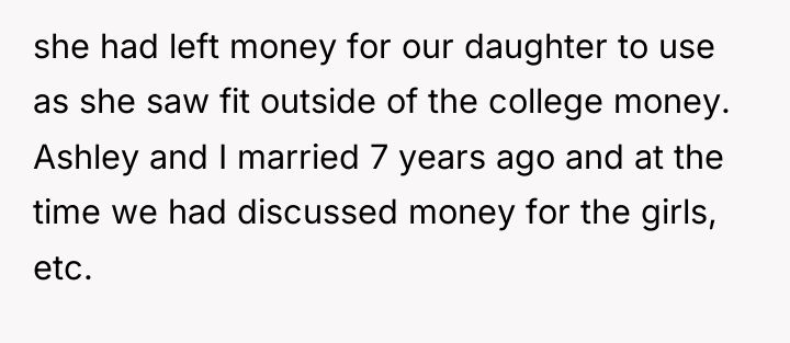 she had left money for our daughter to use as...