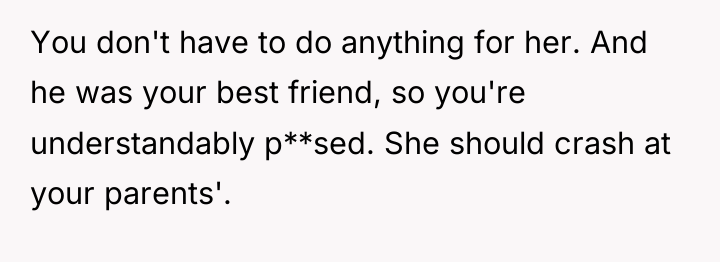 You don't have to do anything for her. And he...