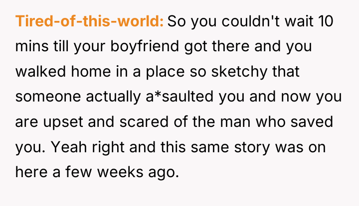 Tired-of-this-world So you couldn't wait 10 mins till your boyfriend...