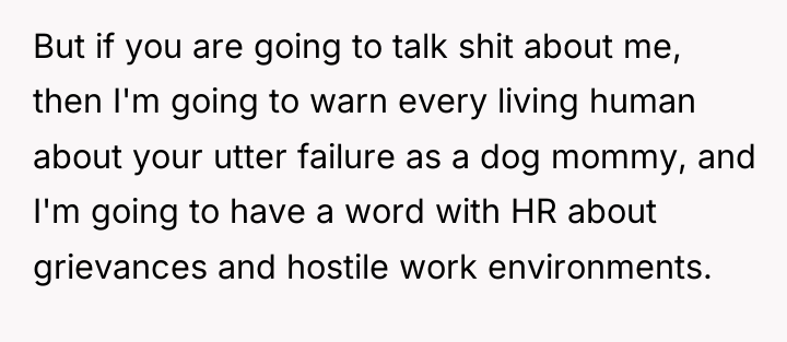 But if you are going to talk shit about me,...