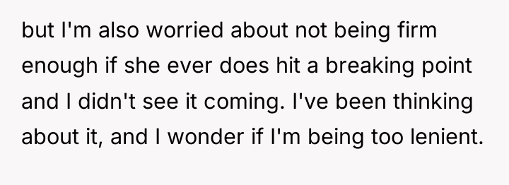 but I'm also worried about not being firm enough if...