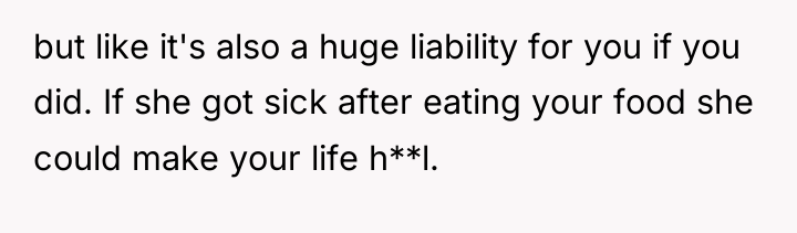 but like it's also a huge liability for you if...