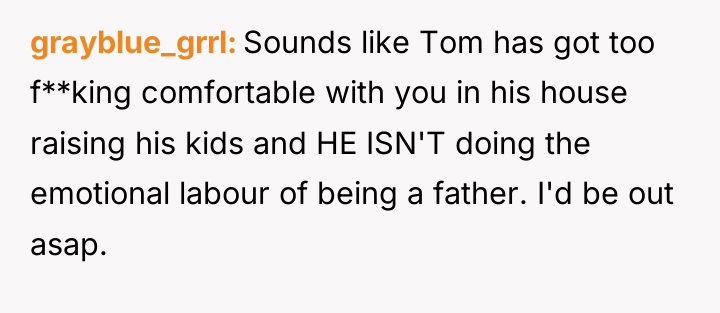 grayblue_grrl Sounds like Tom has got too f**king comfortable with...