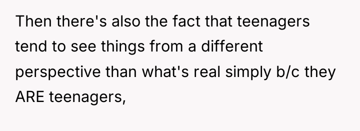 Then there's also the fact that teenagers tend to see...