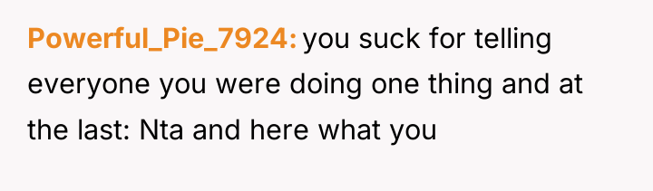 Powerful_Pie_7924 you suck for telling everyone you were doing one...
