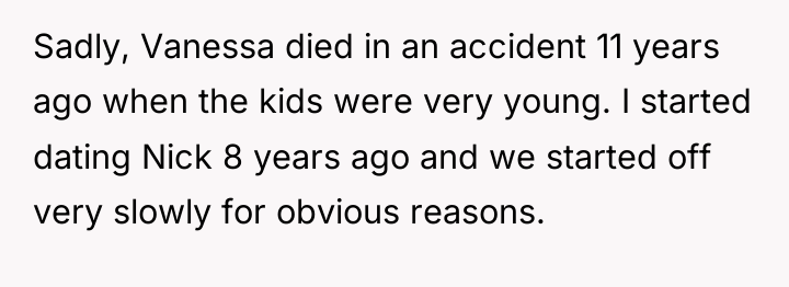 Sadly, Vanessa died in an accident 11 years ago when...