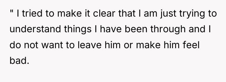 " I tried to make it clear that I am...