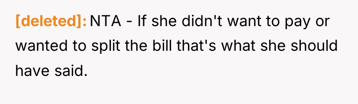 [deleted] NTA - If she didn't want to pay or...
