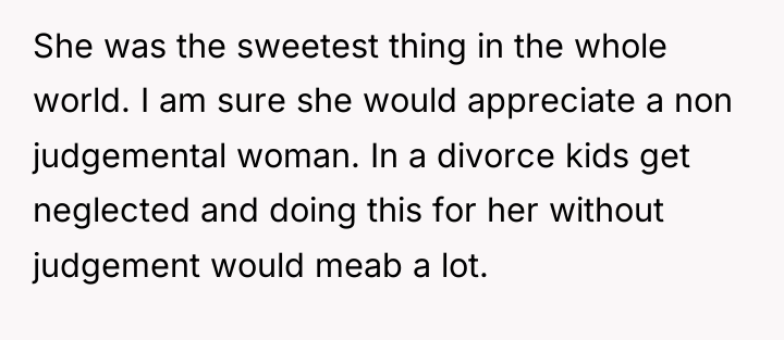 She was the sweetest thing in the whole world. I...