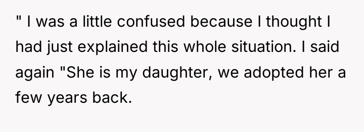 " I was a little confused because I thought I...