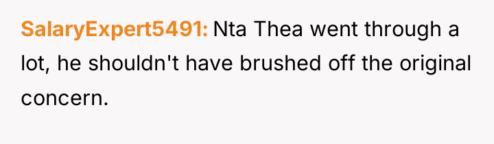 SalaryExpert5491 Nta Thea went through a lot, he shouldn't have...