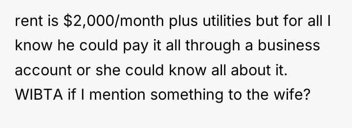 rent is $2,000/month plus utilities but for all I know...