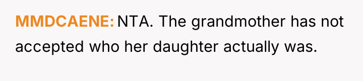 MMDCAENE NTA. The grandmother has not accepted who her daughter...