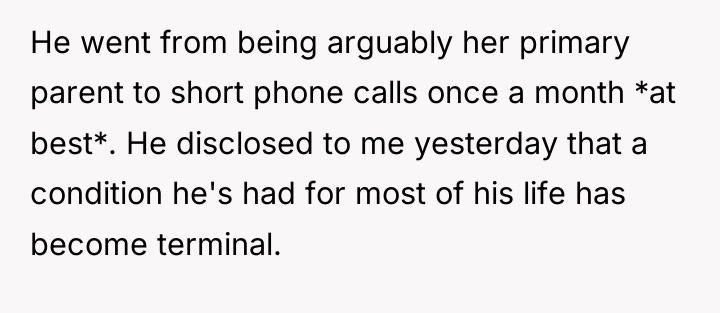 He went from being arguably her primary parent to short...