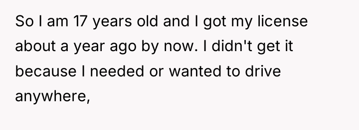 So I am 17 years old and I got my...