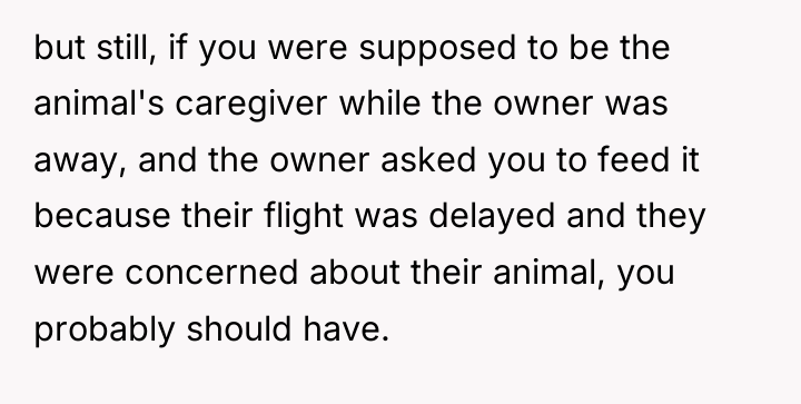 but still, if you were supposed to be the animal's...