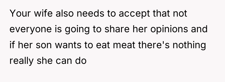 Your wife also needs to accept that not everyone is...