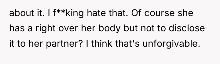 about it. I f**king hate that. Of course she has...