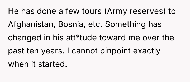 He has done a few tours (Army reserves) to Afghanistan,...