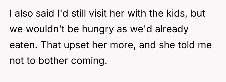 I also said I'd still visit her with the kids,...