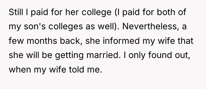 Still I paid for her college (I paid for both...