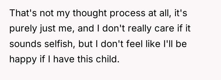 That's not my thought process at all, it's purely just...
