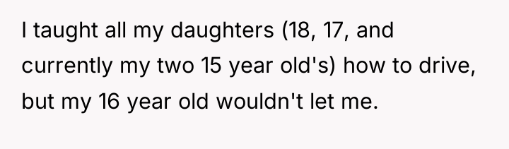 I taught all my daughters (18, 17, and currently my...