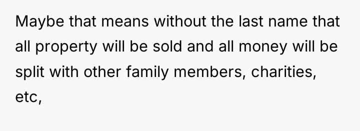 Maybe that means without the last name that all property...