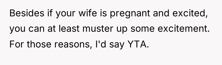Besides if your wife is pregnant and excited, you can...