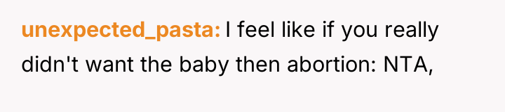 unexpected_pasta I feel like if you really didn't want the...