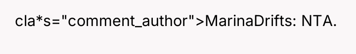 cla*s="comment_author">MarinaDrifts: NTA.