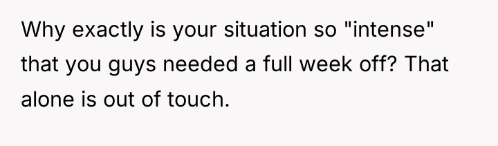 Why exactly is your situation so "intense" that you guys...