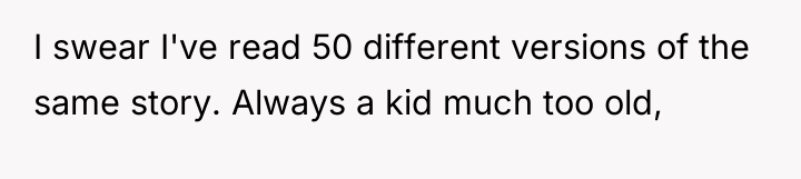 I swear I've read 50 different versions of the same...