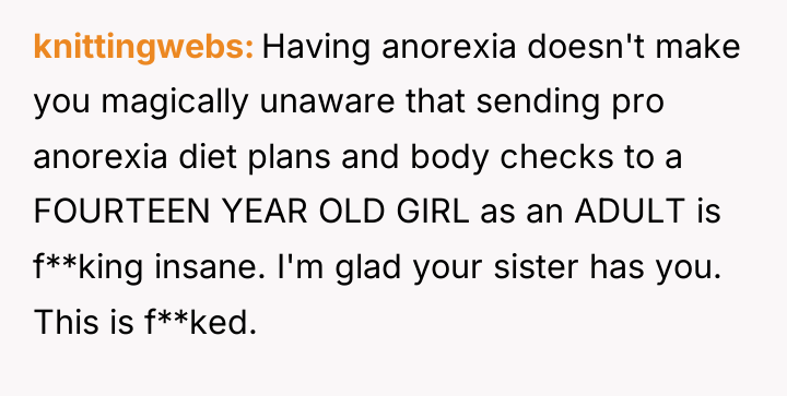 knittingwebs Having anorexia doesn't make you magically unaware that sending...